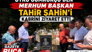 CHP İzmir İl Başkanı Utku Gümrükçü'den Vefa Örneği: Merhum Tahir Şahin Kabri Başında Anıldı